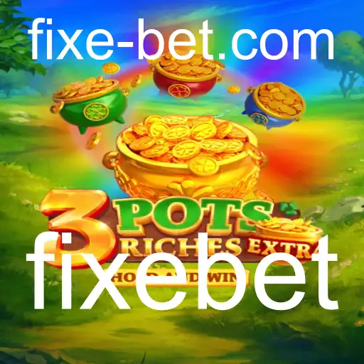 Descubra o Novo Fenômeno dos Jogos: 3potsExtra e o Impacto da fixebet
