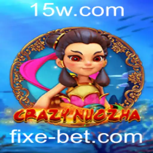 Descubra o Fascinante Mundo de CrazyNuoZha: Um Jogo Inovador com Fixebet