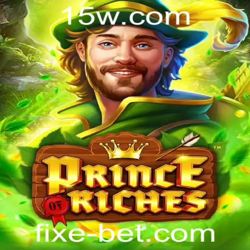 Explorando o Universo de PrinceOfRiches: Descubra o Mundo Fascinante de Fixebet